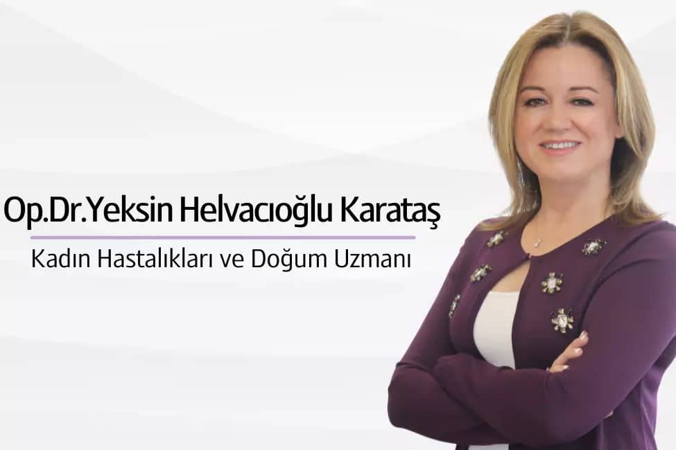 Dr. Yeksin Helvacıoğlu Karataş Clinic
